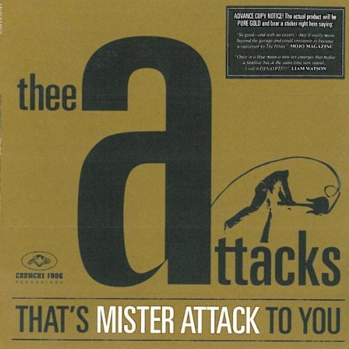 Thee Attacks/Thats Mister Attack To You@Import-Can